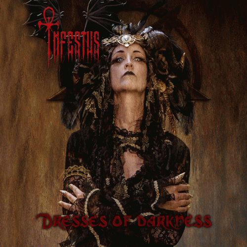 Infestus (VEN) : Dresses of Darkness
